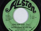 Funk 45 BEGINNING OF THE END Come Down Baby ALSTON HEAR