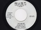 '65 Goffin-King TEEN Gal BEVERLY WARREN Let Me Get Close To You RUST M- DJ HEAR
