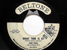JIVE FIVE 45 What time is it? / Beggin' you please BELTONE (Promo) Doowop w3916