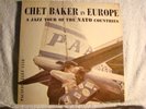 LP-CHET BAKER - IN EUROPE - JAZZ TOUR OF NATO-  DG -ORIG  - NM