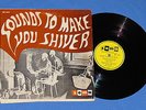SOUNDS TO MAKE YOU SHIVER----ORIGINAL SKELETONS COVER---VERY RARE HALLOWEEN LP