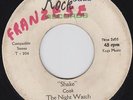 NIGHT WATCH shake the good 45 rare GARAGE psych FREAKBEAT mod FUZZ dancer HEAR ?