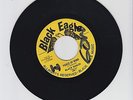 BLACK EAGLE/PEACE OF MIND  -  BLACK EAGLES  (77 REGGAE ROOTS 7