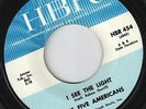 FIVE AMERICANS-45-I See The Light-Great 1966 Dallas TEXAS Garage-Punk