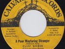 Cliff GOBER a poor wayfaring stranger 45 rare NORTHERN SOUL xover GOSPEL hear ?