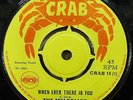THE MELODIANS / UNIQUES WHEN EVER THERE IS YOU OG UK CRAB 7