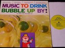 Music To Drink Bubble Up By-RARE 1961 Radio Commercial/Jingle PROMO LP-CLEAN