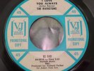 Northern Soul 45-THE RIVINGTONS-I Love You Always-VEE JAY VJ 649-Rare WLP-promo