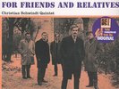 Christian Schwindt Quintet - For Friends And Relatives Vinyl EU LP