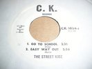 STREET KIDZ - GO TO SCHOOL / EASY WAY OUT (+2) C.K. (PUNK EP - 1981  45 RPM)