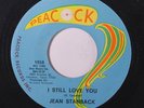 JEAN STANBACK: I Still Love You / If I Ever Needed Love 45 rare Soul