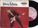 45 TOURS FRENCH JOHNNY HALLYDAY KILI WATCH PETIT LETTRAGE TRES RARE ORIGINAL