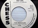 the Miracles BAD GIRL b/w I LOVE YOUR BABY White Label PROMO 45 e1501