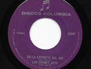 Cumbia 45 LOS JOHNNY JETS En La Espumita Del Rio/Ya Me Voy HEAR Discos Columbia