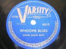 VINTAGE 78 RPM BLUES RECORD VARSITY 6010 DOWN SOUTH BOYS (KING SOLOMON HILL)