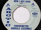 BROCKINGTON CHORALE ENSEMBLE-HOW I GOT OVER I&II-BLACK GOSPEL 45 on ARCTIC