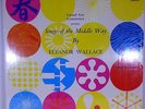 RARE Songs of the Middle Way - Eleanor Wallace (Vinyl LP EW-MRC) FREE SHIPPING