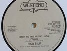 RAW SILK Do It To The Music 12