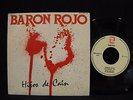 BARON ROJO ' Hijos De Cain'  7'' MINT PROMO PRESS