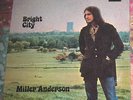 MILLER ANDERSON BRIGHT CITY LP UK BLUES ROCK DERAM WHITE/BROWN