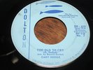 GARY HODGE TOO OLD TO CRY/NOT FOR LOVE OR MONEY DOLTON DO-610  COCHRAN SESSION