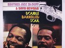 BROTHER JACK MCDUFF & DAVID NEWMAN: Double Barrelled Soul LP rare Soul