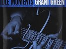 Idle Moments - Grant Green (2014, Vinyl New) 693692999594