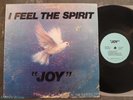 Killer Black Gospel Funk Modern Soul LP JOY I Feel The Spirit PRIVATE Hear mp3