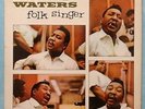 MUDDY WATERS   FOLK SINGER   1964 UK 9-TRACK MONO LP RECORD   PYE INT. NPL 28038