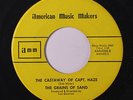 GRAINS OF SAND: The Castaway Of Captain Haze / Passing Through The Night 45 (xo