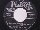 SUNSET TRAVELERS: Couldn't Hear Nobody Pray / You Are Blessed 45 rare Black Gos