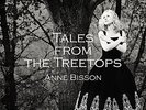 Tales From The Treetops - Anne Bisson (2014, Vinyl New)