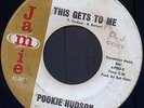 POOKIE HUDSON This Gets To Me Original US 7” NORTHERN SOUL POPCORN MOD