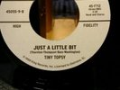 TINY TOPSY - Just A Little Bit / THE KING PINS - I Won't Have It