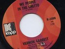 RARE FUNK 45 - VERNON GARRETT - WE PEOPLE IN THE GHETTO - ORIGINAL 45