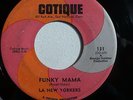 LATIN BOOGALOO- LA NEW YORKERS- FUNKY MAMA/ SHE'S NOT THERE-COTIQUE 131- HEAR