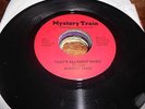 Mystery Train 70s GARAGE DETROIT 45 That's Allright Mama / Bo Diddley