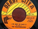 THE HEARTBREAKERS I've Got To Face It DERBY CITY 45 RARE NORTHERN SOUL