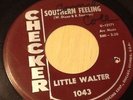 LITTLE WALTER-UP THE LINE /SOUTHERN FEELING-CHECKER 1043. VG+