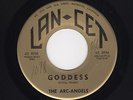 '61 W Coast White Doowop ARC-ANGELS Goddess/Little Wheel LAN-CET 142 M- HEAR NOW