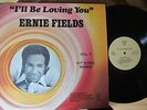 Rare Modern Soul LP, Ernie Fields, I'll Be Loving You, Crash, RARE Private Press