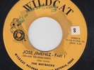 THE WETBACKS Jose Jimenez 45 on Wildcat TX popcorn R&B/tittyshaker M- HEAR