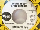 CHUCK CORBY & THE CHANCES MAN LOVES TWO HAPPY GO LUCKY NORTHERN SOUL PROMO DJ 45