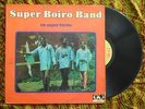 ? SUPER BOIRO BAND HYSTERICAL AFRO FUNK PSYCH MANDING INFERNAL SPIRAL = Samba 
