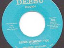 Maurice Williams NORTHERN SOUL Being Without You DEESU M- ORIG USA 1966