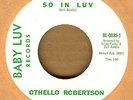 OTHELLO ROBERTSON: So In Luv 45 Baby Luv northern soul hear
