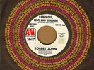 ROBERT JOHN: Raindrops Love And Sunshine 45 A&M northern hear