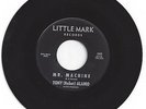 45 rpm Mad Mike Tittyshaker-Tony ( Robot ) Alamo-Mr. Machine-little Mark 1935