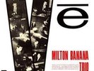 MILTON BANANA TRIO Ve LP 12 Track Repress  EUROPEAN Odeon