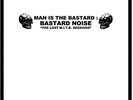 Lost M.I.T.B. Sessions - Man Is The Bastard (2015, Vinyl NEW)